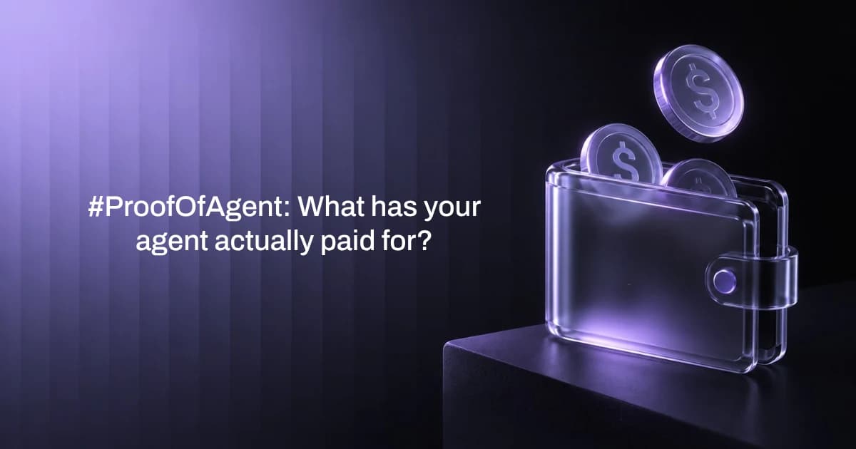 Proof of Agent: what has your agent actually paid for?
